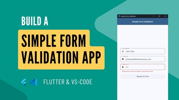 Build a Simple Yet Powerful Form Validation App in Flutter