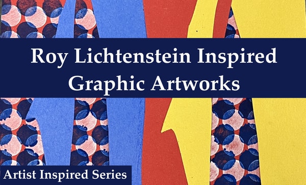 Artist Inspired: Roy Lichtenstein Inspired Abstract Artwork