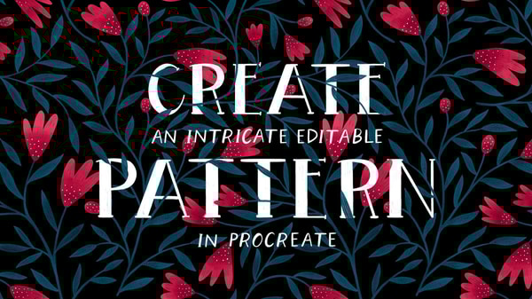 Create an Intricate, Editable Floral Pattern in Procreate