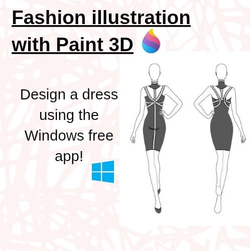 Digital Dress Illustration in Paint 3D: Create Your First Fashion Design