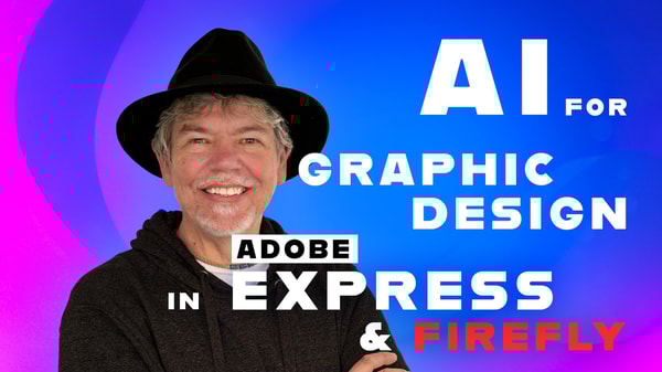 Using AI for Graphic Design with Adobe Express & Firefly