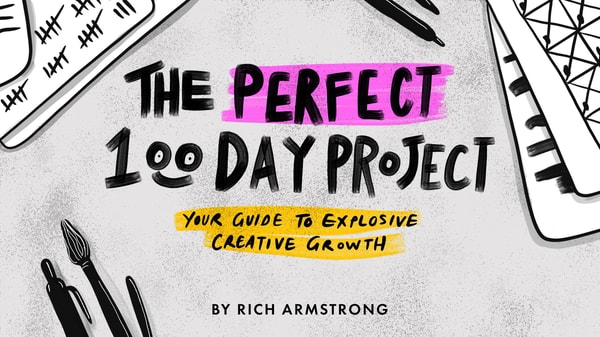 The Perfect 100 Day Project: Your Guide to Explosive Creative Growth