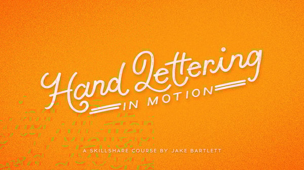 Hand Lettering in Motion