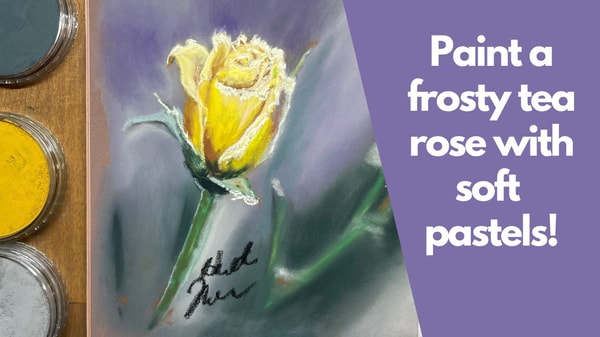 Painting a Frosty Tea Rose with Soft Pastel
