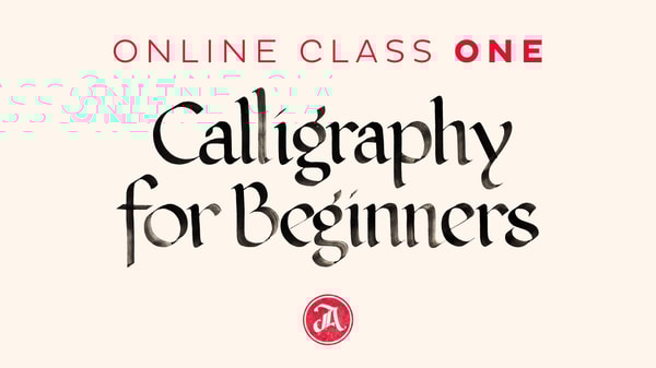 Calligraphy for Beginners 1 – The Foundational Styles of Calligraphy