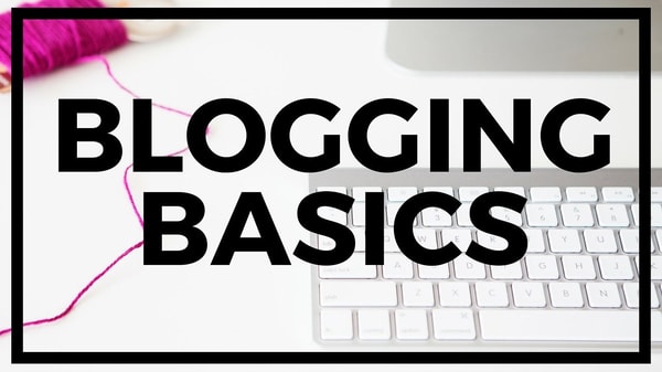 Blogging Basics (FREE)