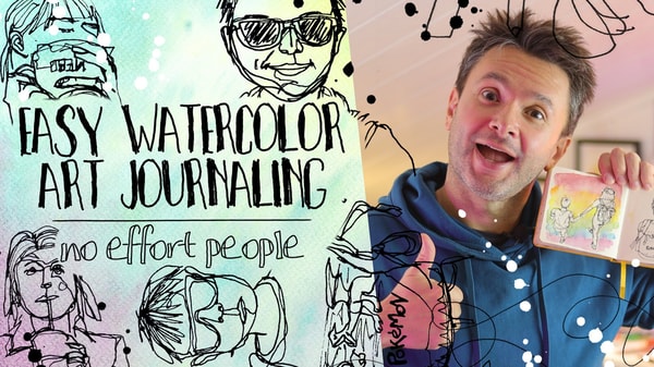 Easy Watercolor Art Journaling - No Effort People