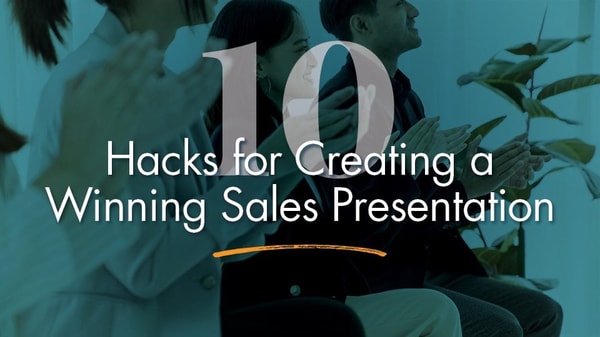 10 Hacks for Crafting a Winning Sales Presentation