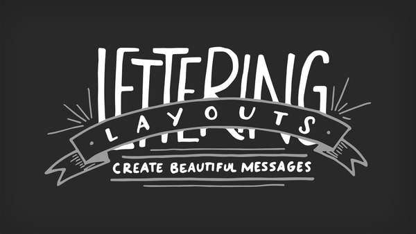 Lettering Layouts: Create Beautiful Messages
