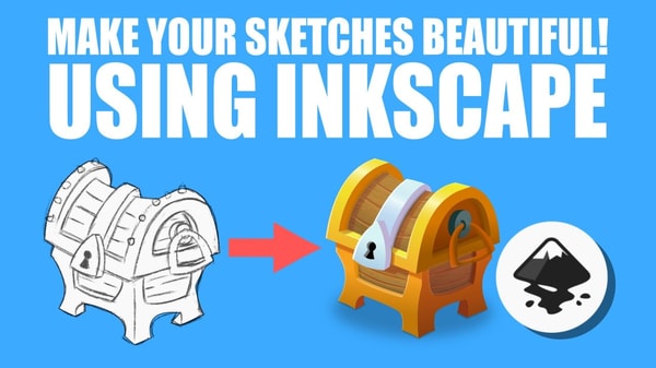 From Sketch to Beautiful Illustrations with Inkscape