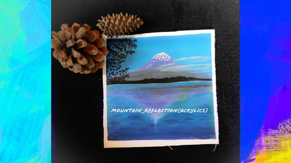 Mountain Reflection using acrylic medium