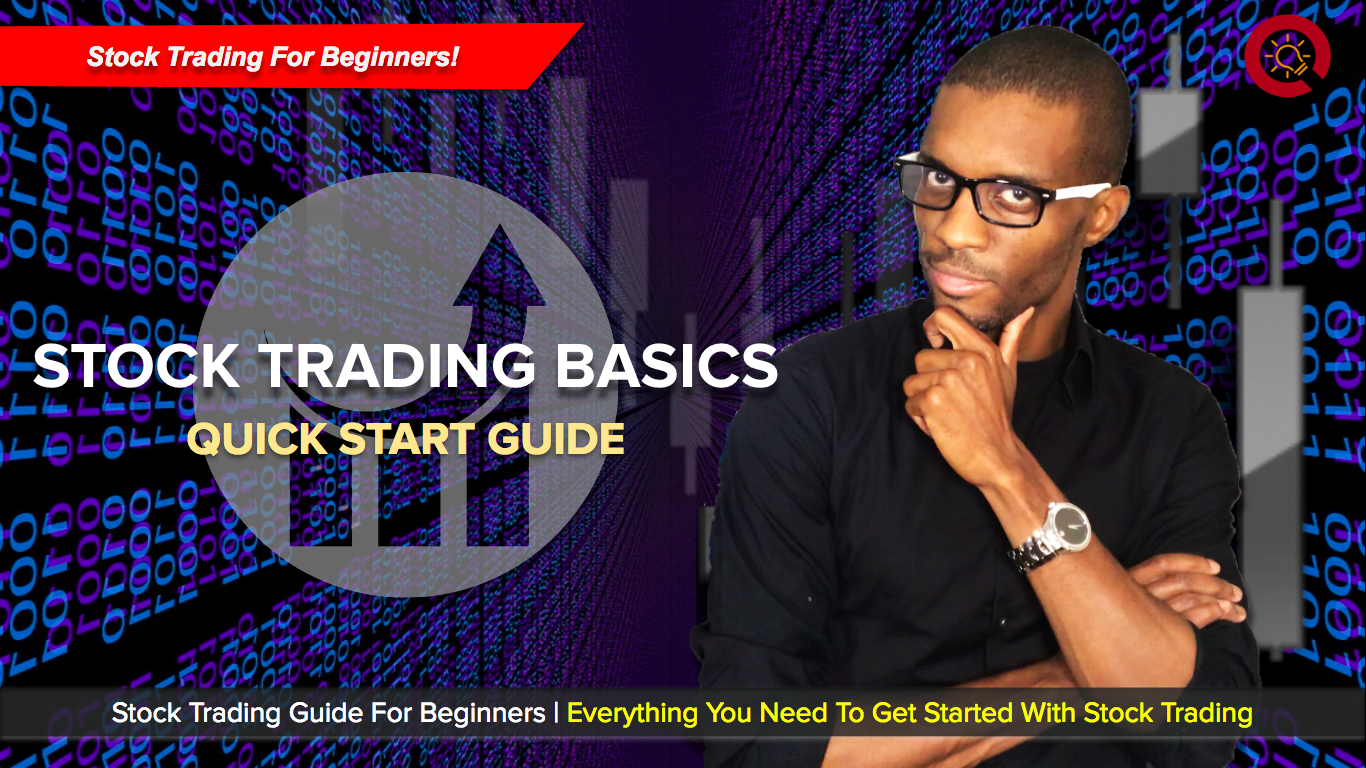 Stock Trading Basics Quick Start Guide To Stock Trading - 