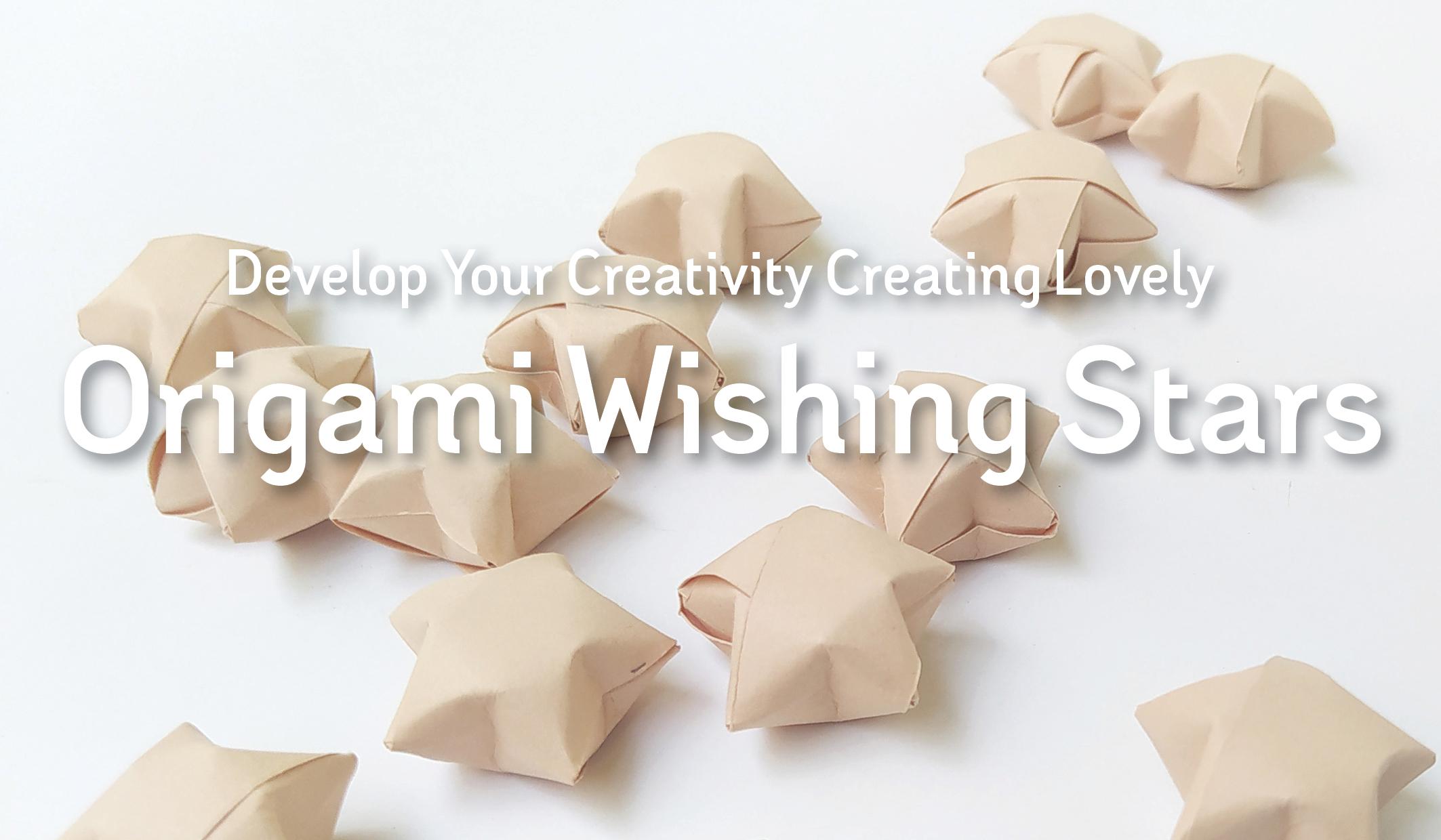 Papercraft: Develop Your Creativity Creating Lovely Origami Wishing Stars, Mariana Valladares