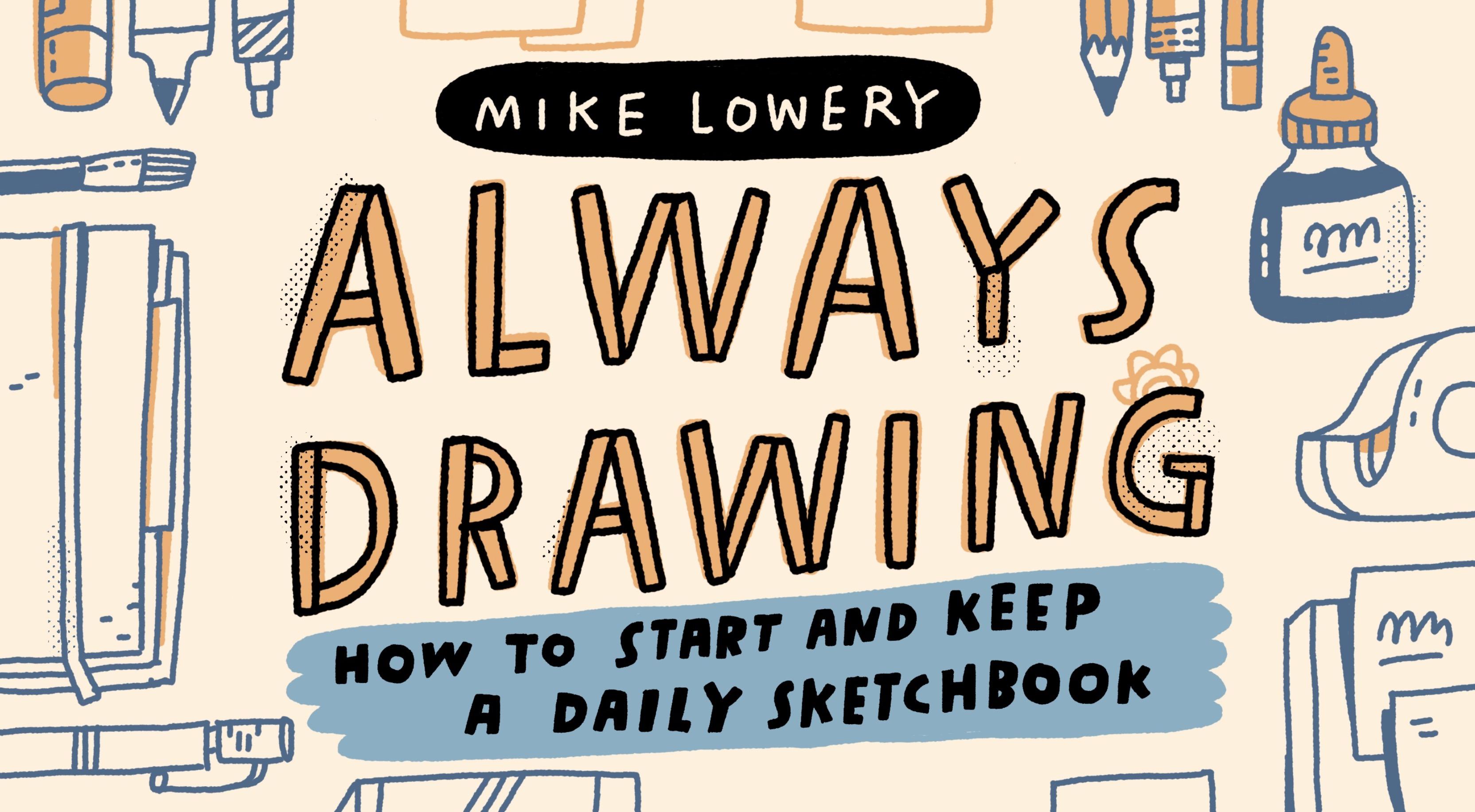 Taking time for drawing - Sketchbook Fundamentals is back!