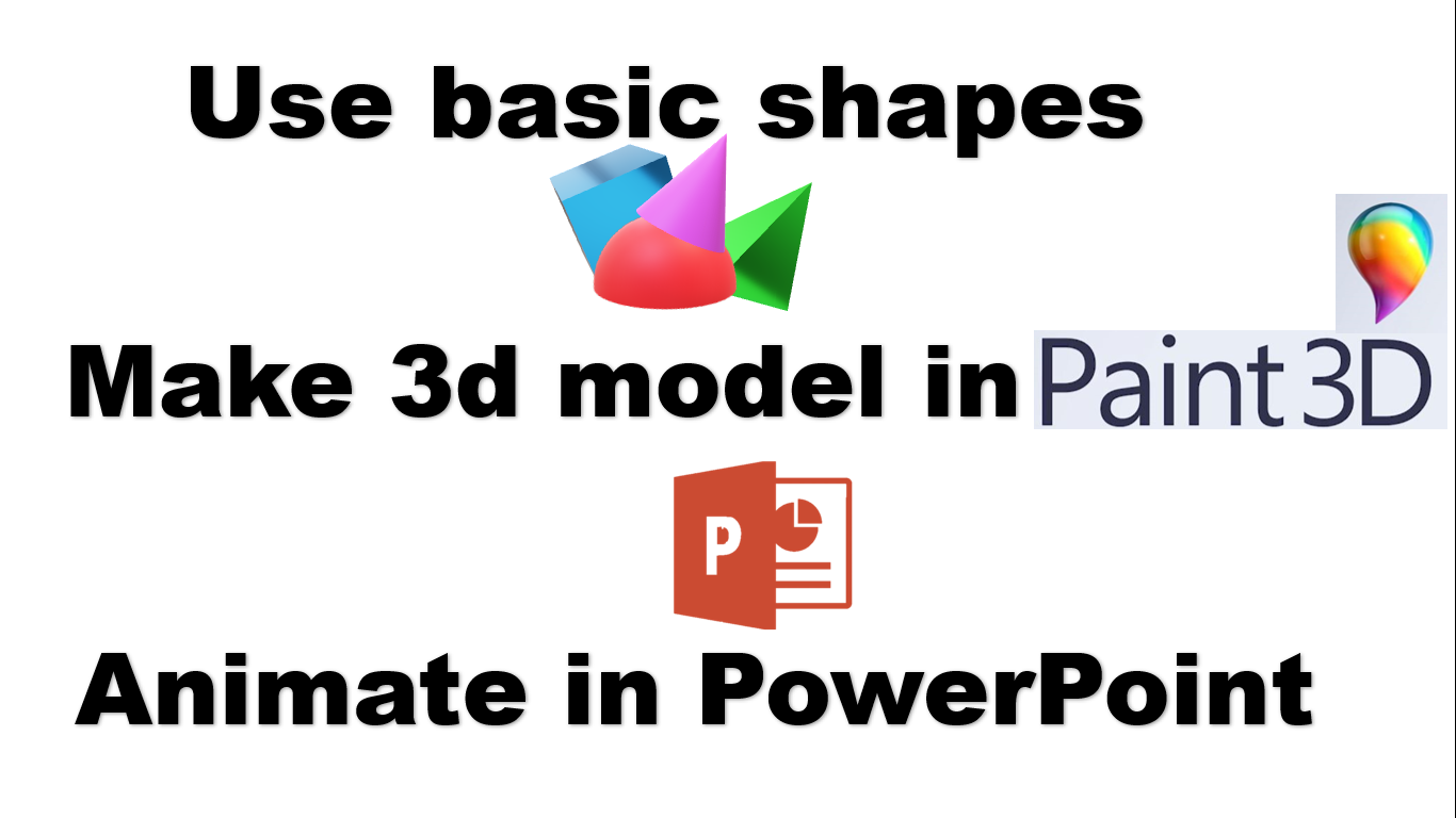 Powerpoint: Basics of Paint 3D and Animating 3D Models in Powerpoint. | Vishal Sahu | Skillshare Powerpoint: Basics of Paint 3D and Animating 3D Models in Powerpoint. | Vishal Sahu | Skillshare