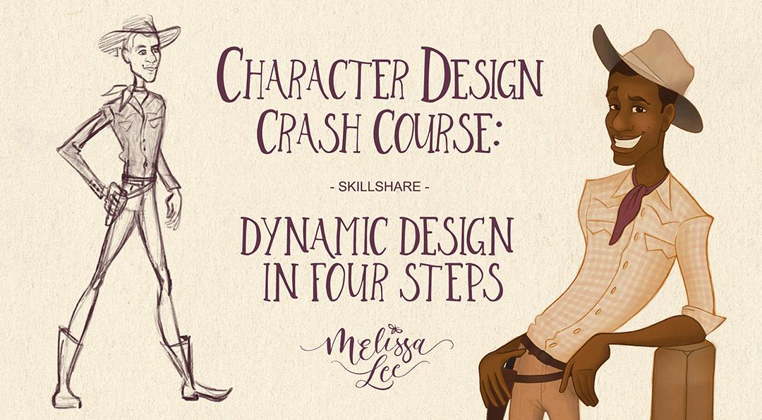 Character Design Crash Course Dynamic Design in Four Steps Melissa