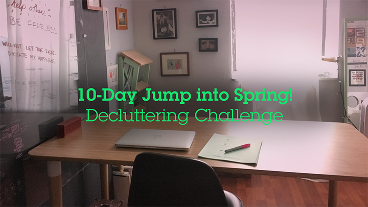 10-Day Jump into Spring! Decluttering Challenge - Skillshare