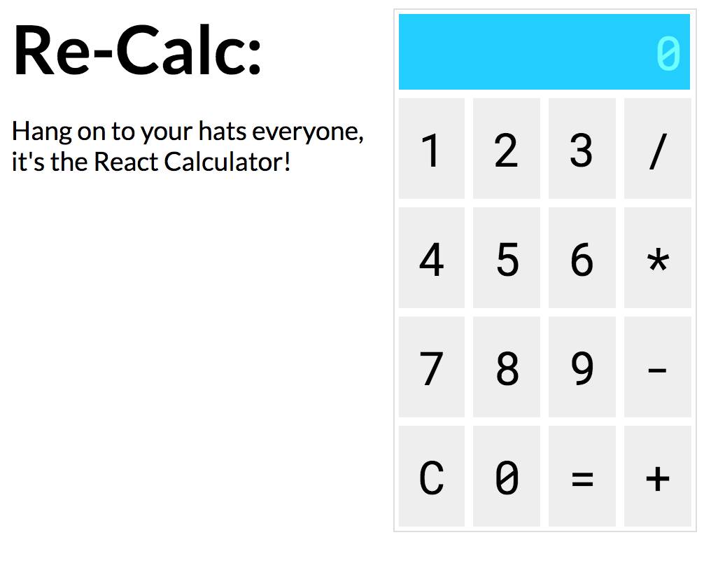 React.js Fundamentals Create a superfun calculator! Luke Fabish