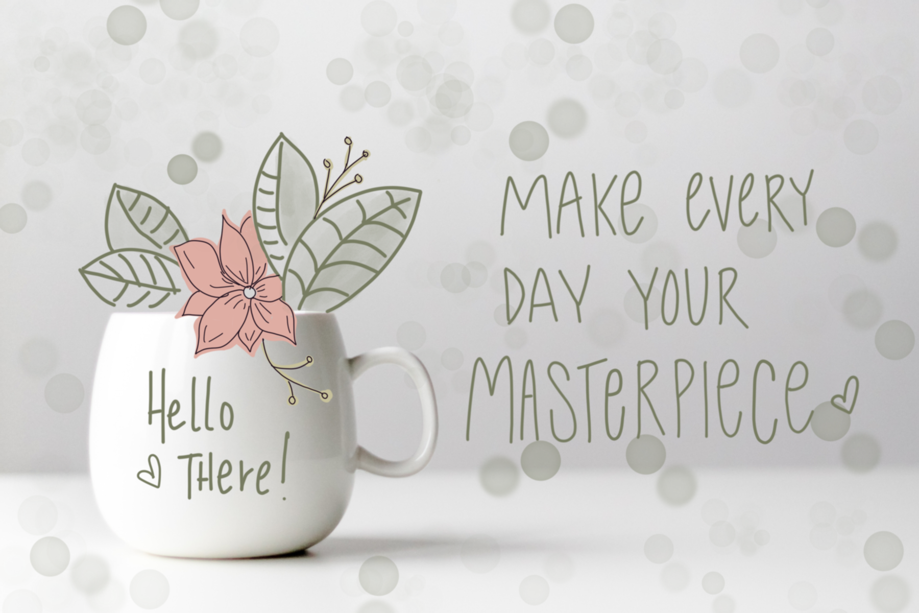 Make Each Day Your Masterpiece - student project