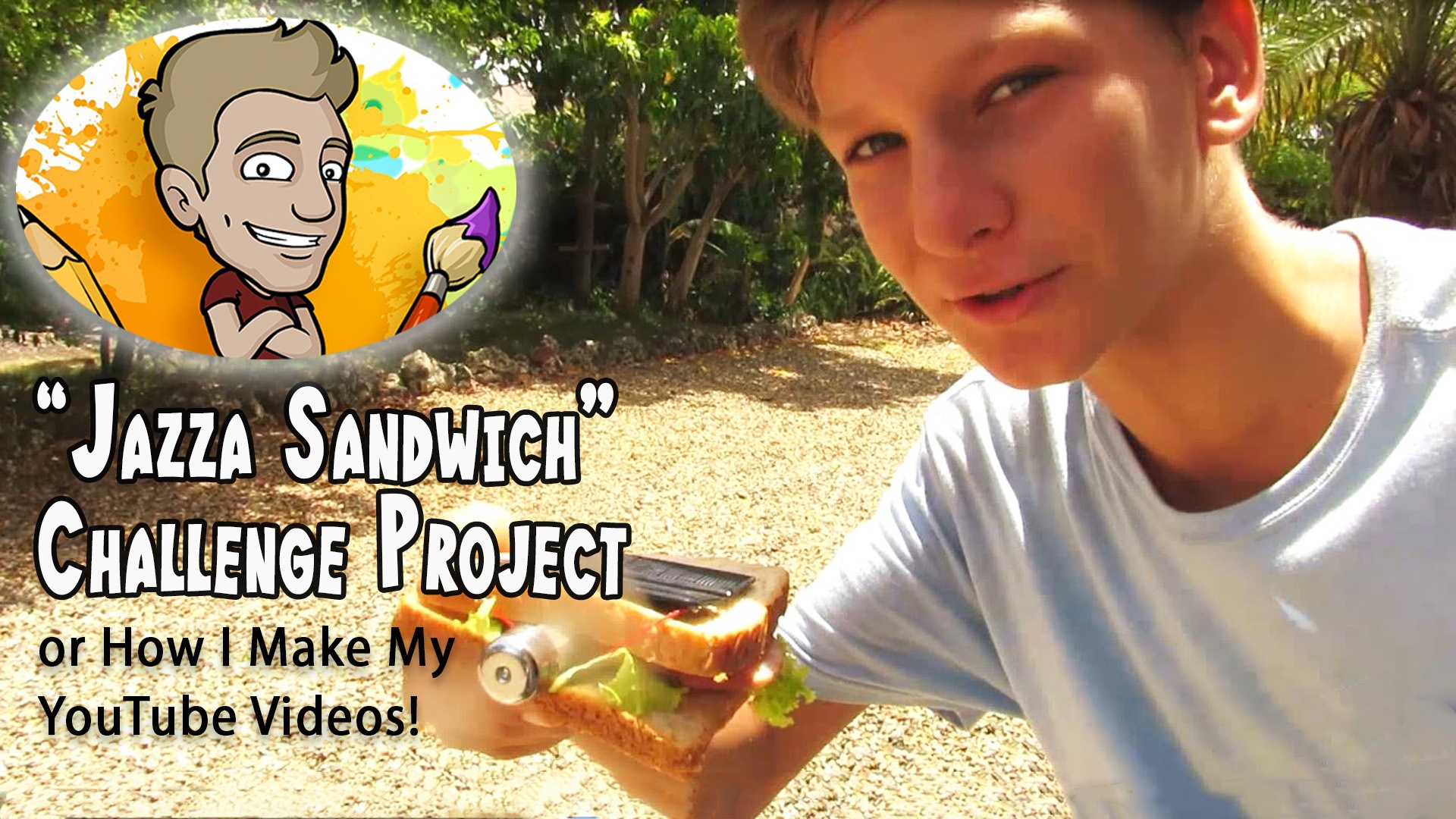 Solar Sandwich, or How I make my YouTube Videos ('Jazza Sandwich' project) - student project