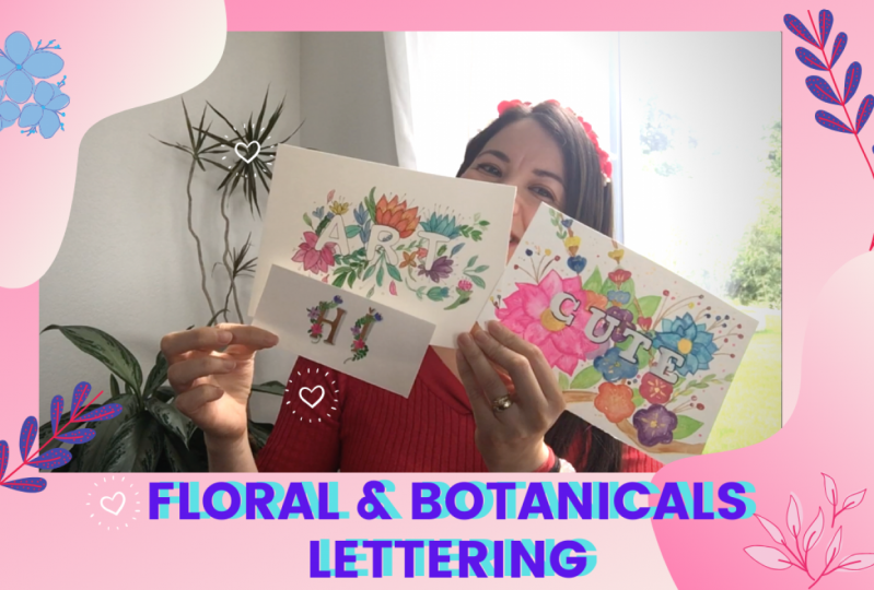 3 Watercolor Floral & Botanicals Lettering