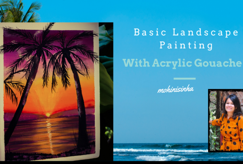 Basic Landscape Painting-Acrylic Gouache