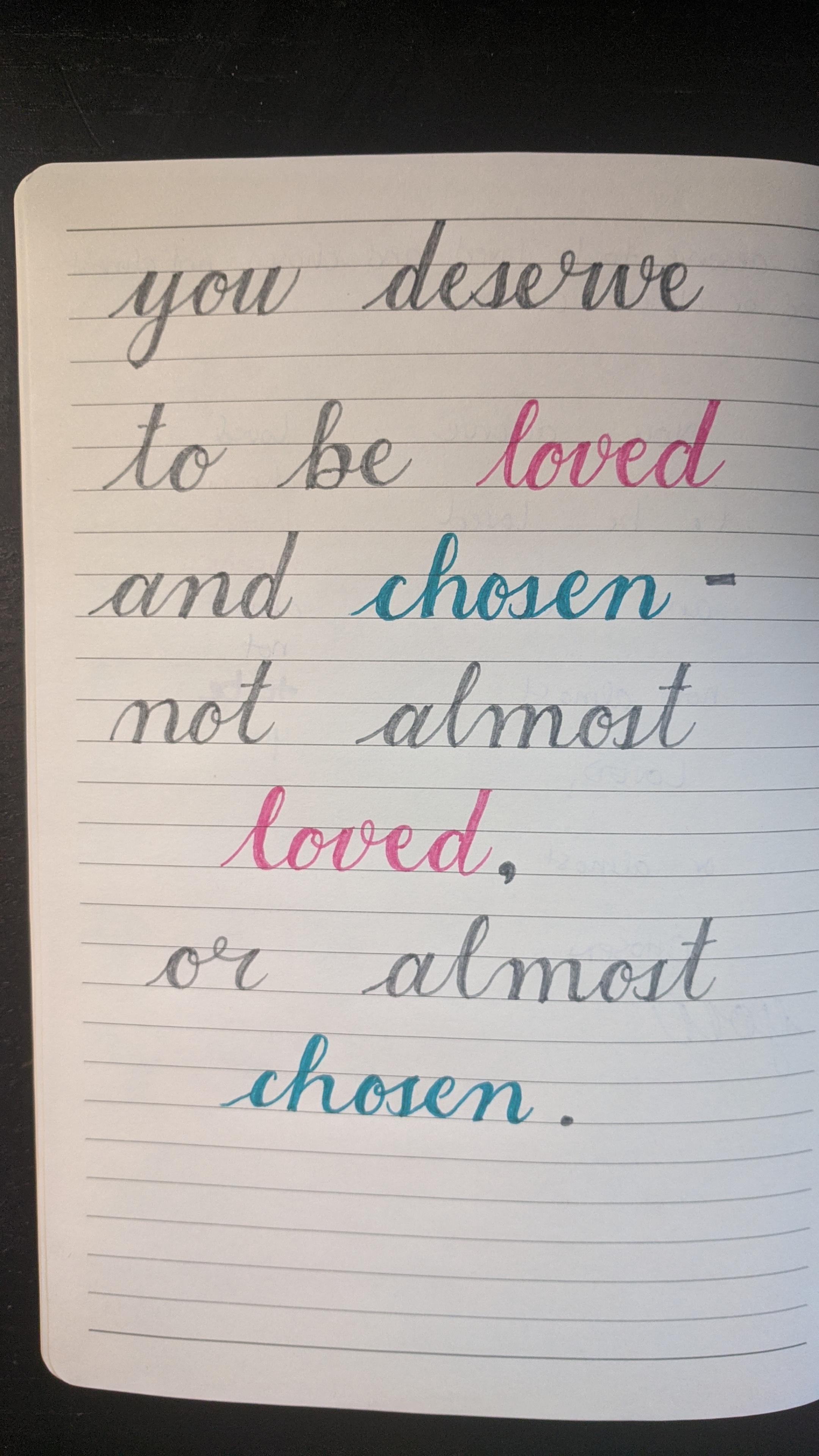 You deserve to be loved and chosen - student project
