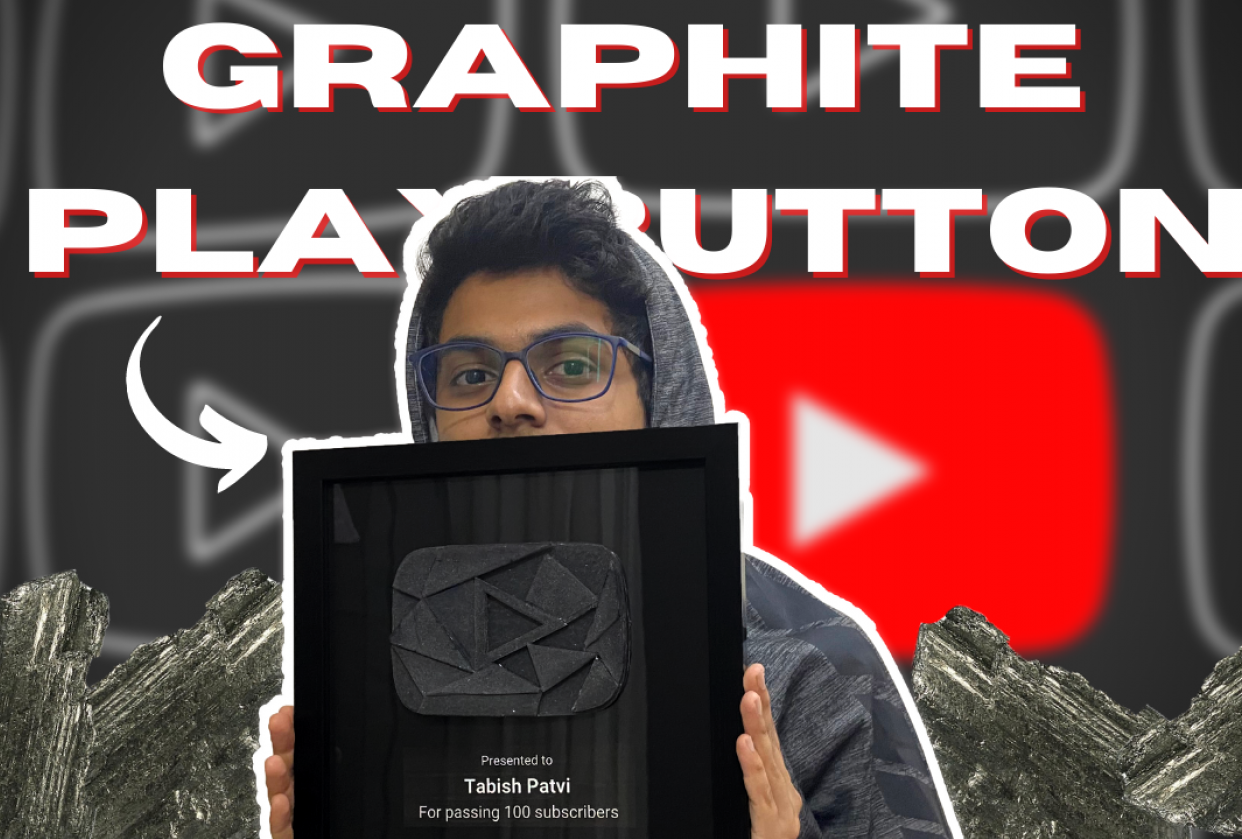Graphite Play Button for 100 Subscribers. - student project