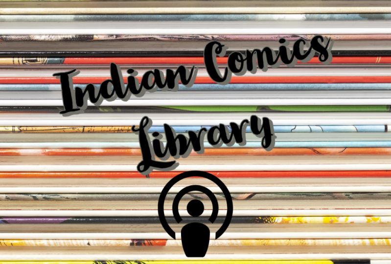 Indian Comics Library Podcast Trailer