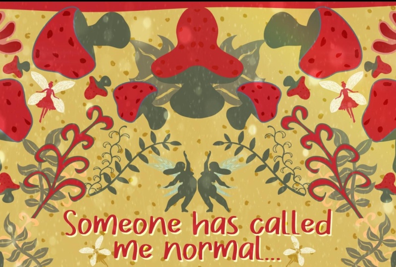Someone has called me normal...