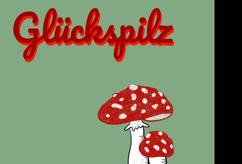 Glückspilz