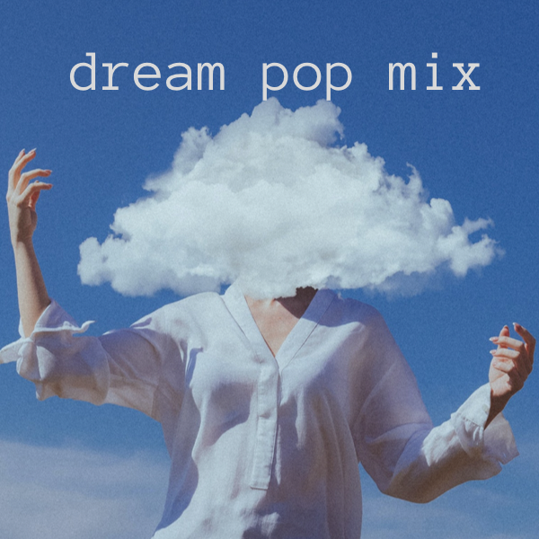 Dream pop mix - student project