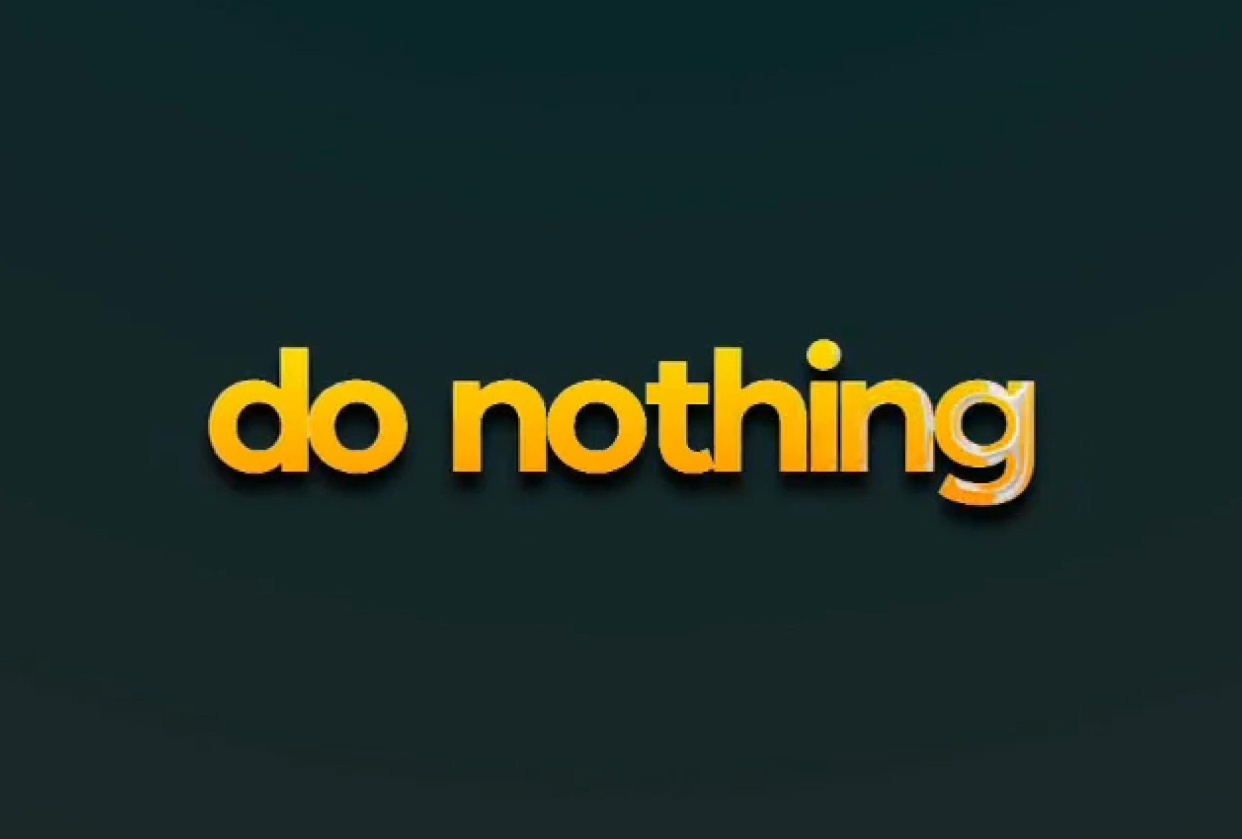 Do nothing - student project