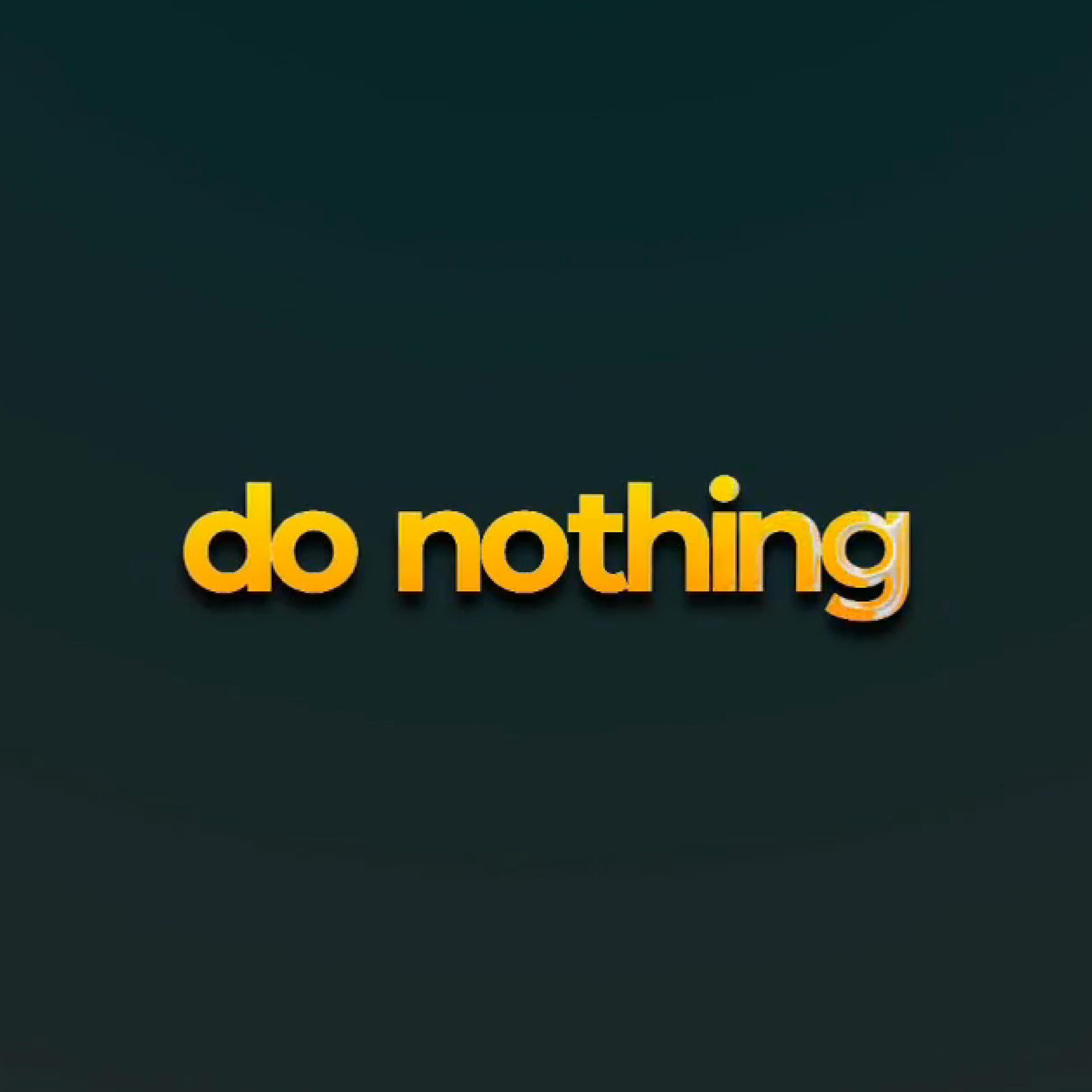 Do nothing - student project
