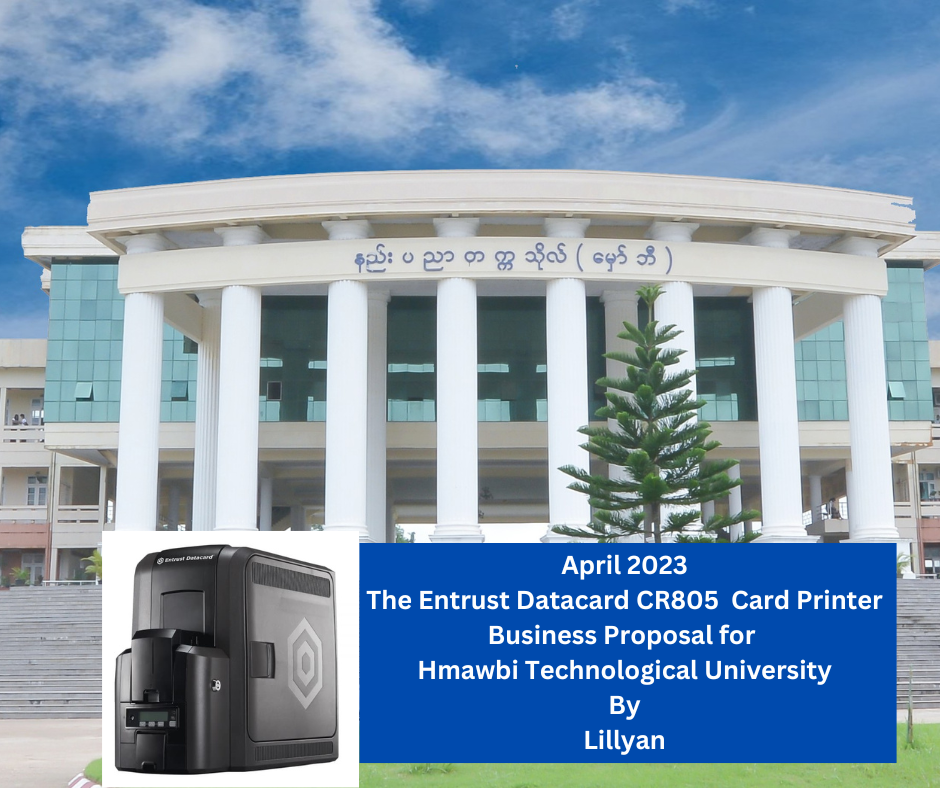 Card Printer Business Proposal for Hmawbi Technological University - student project