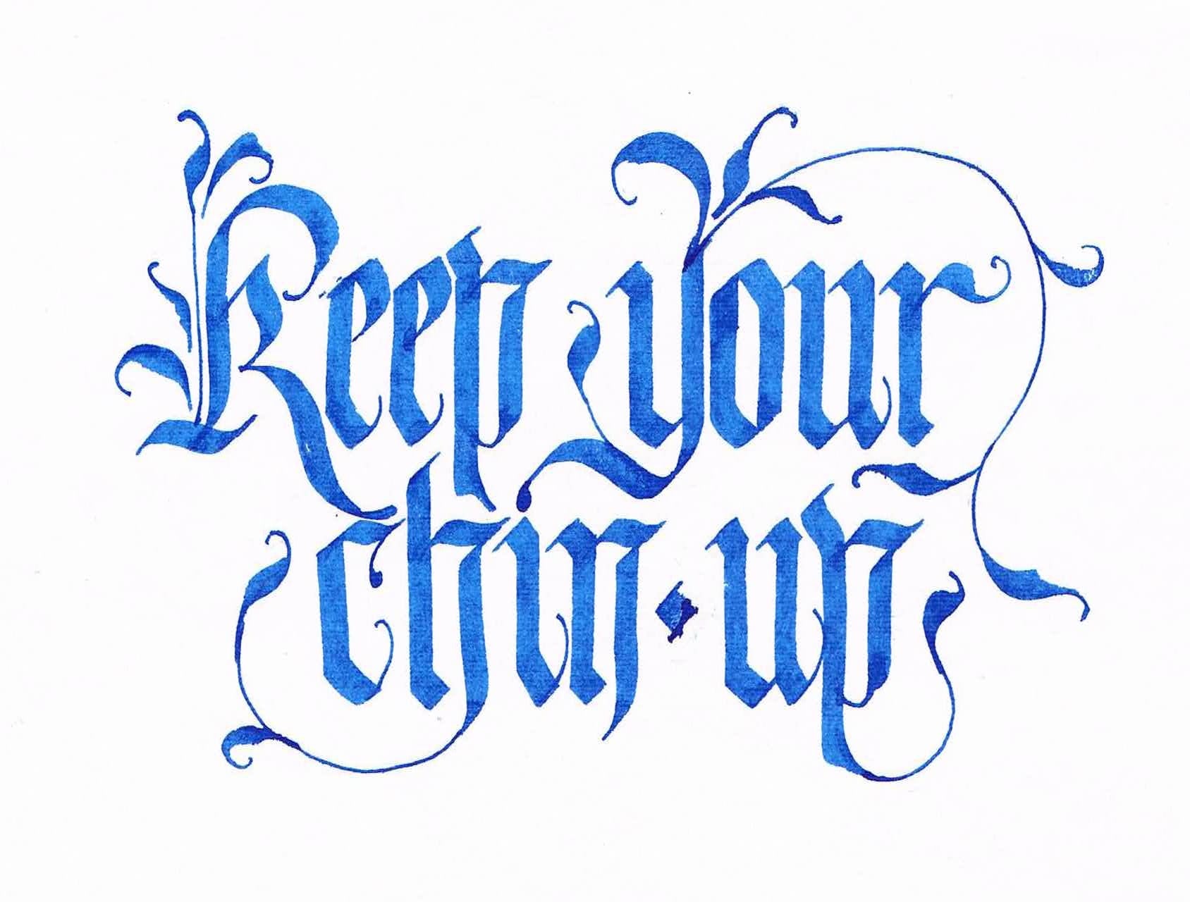 Keep your chin up!
