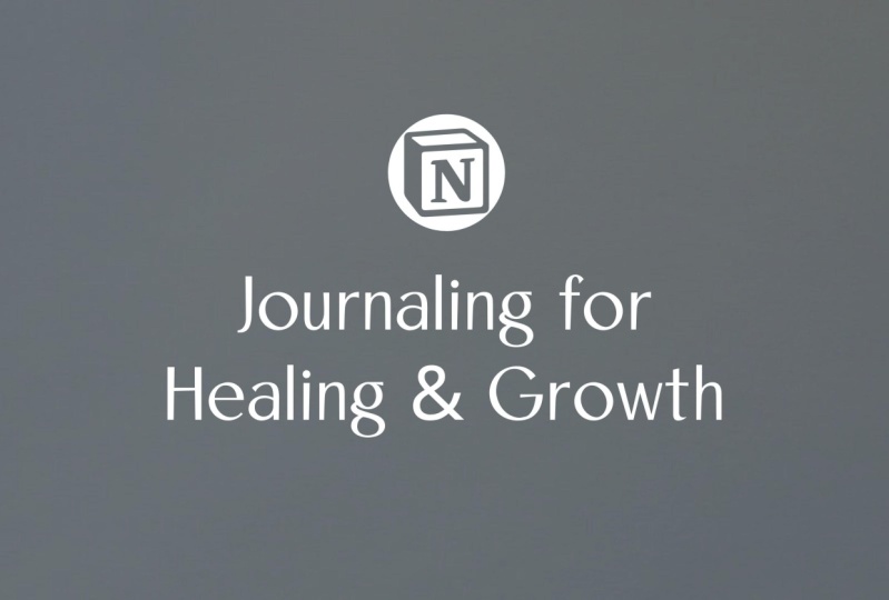 Journaling for Healing and Growth