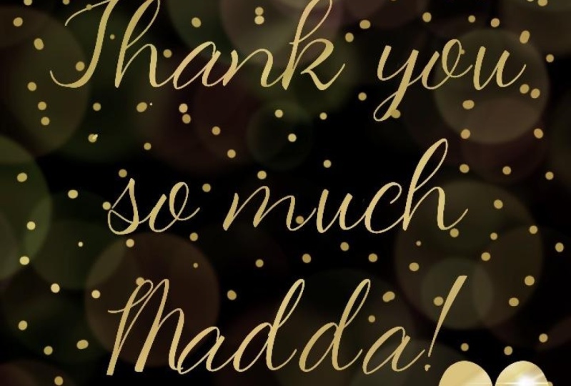 Thank You, Madda!