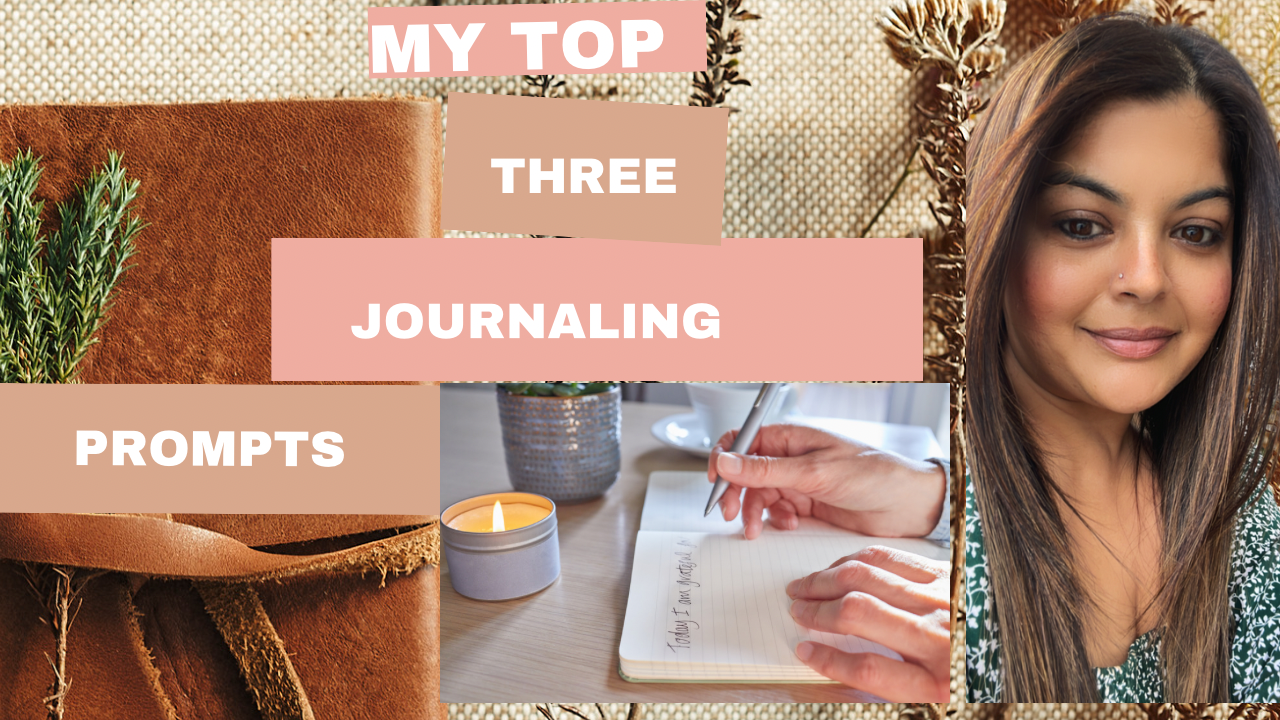 My top 3 journal prompts - student project