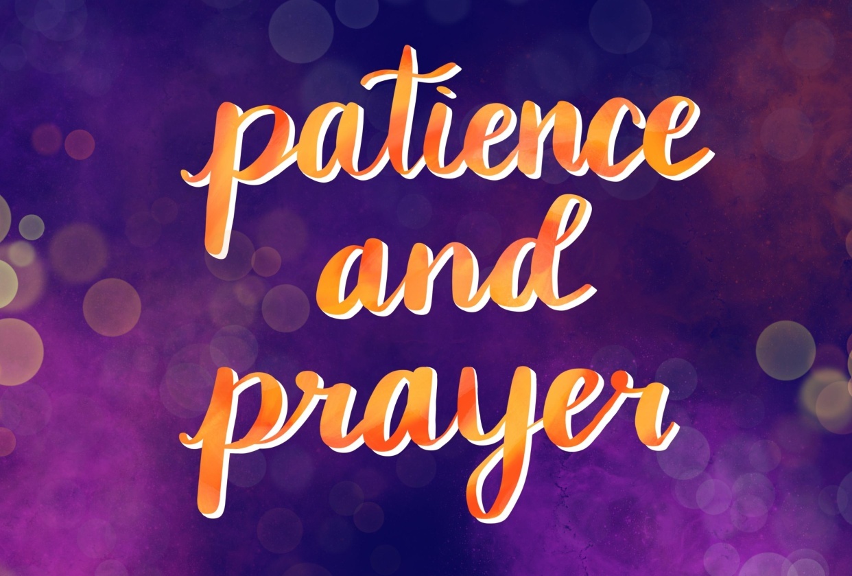 Patience and Prayer - student project