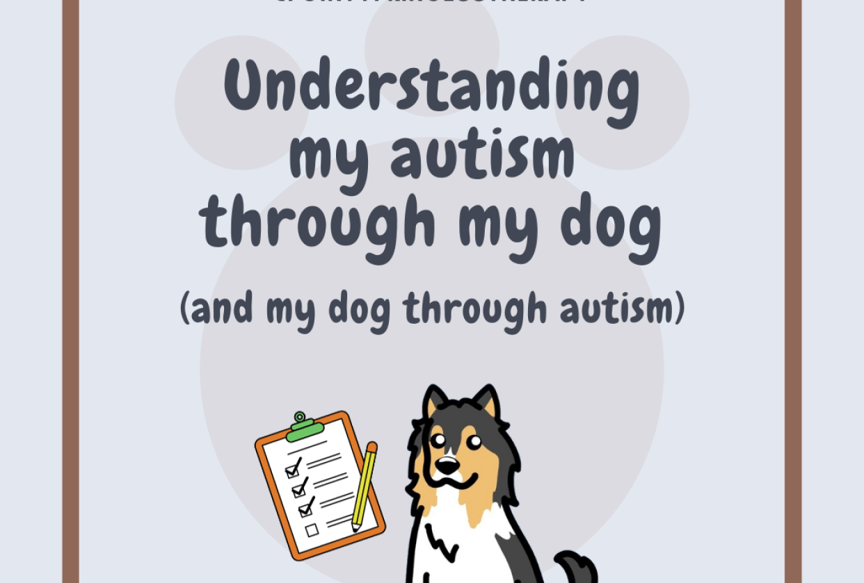 Understanding my autism through my dog - Instagram post - student project