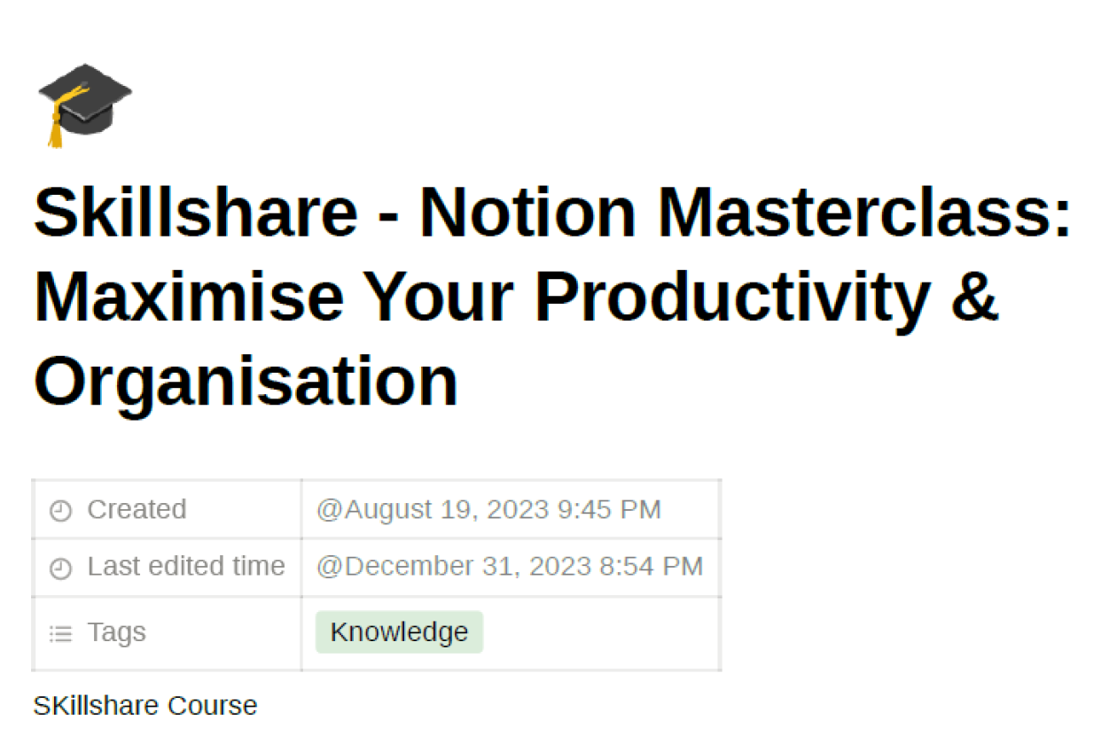 Skillshare - Notion Masterclass: Maximise Your Productivity & Organisation