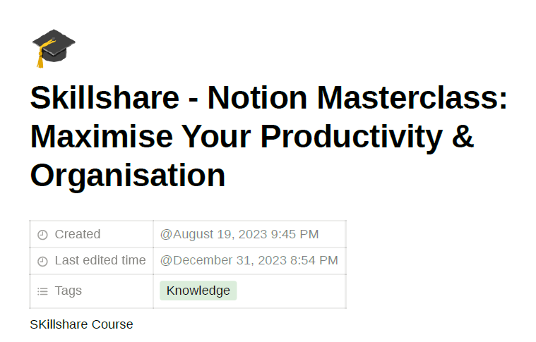 Skillshare - Notion Masterclass: Maximise Your Productivity & Organisation