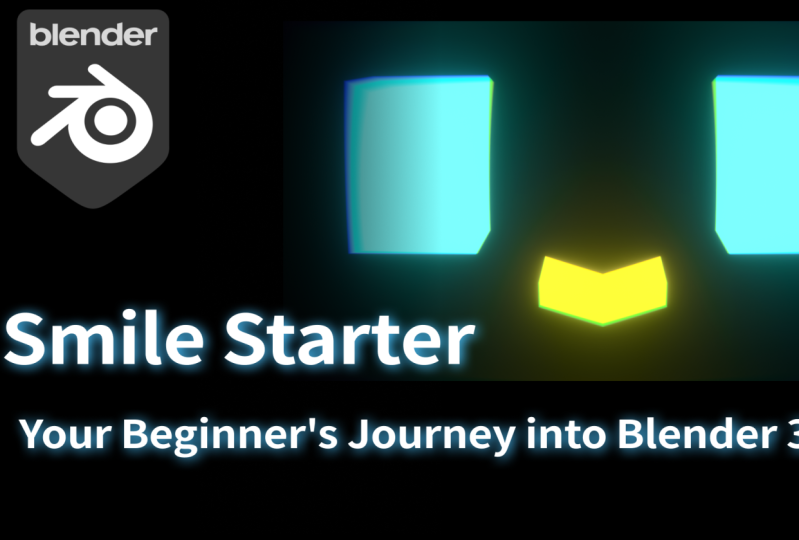 Smile Starter: Your Beginner's Journey into Blender 3D