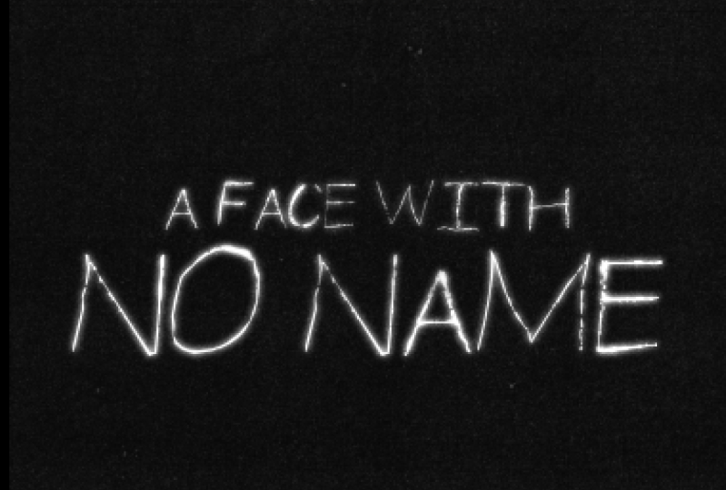 A Face With No Name