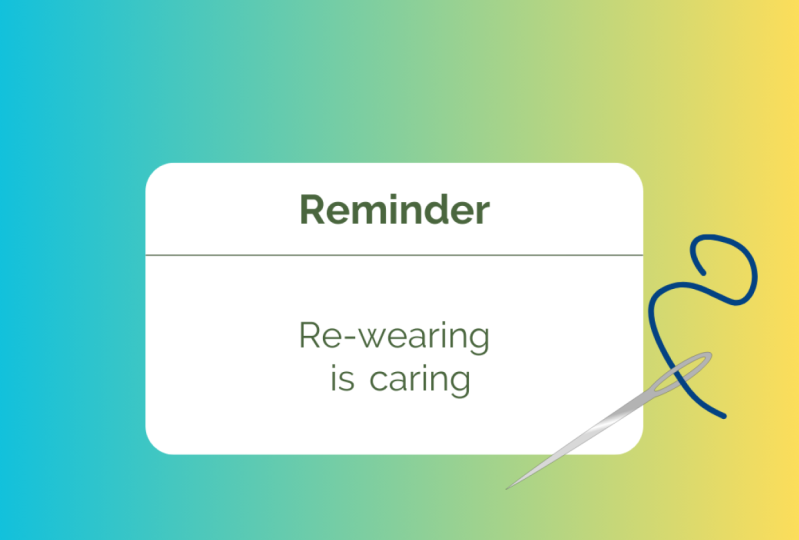 Re-wearing is caring