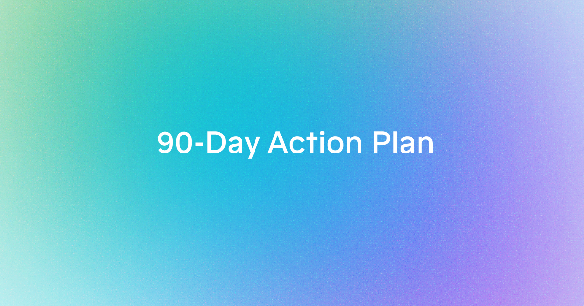 90-day Action Plan - student project