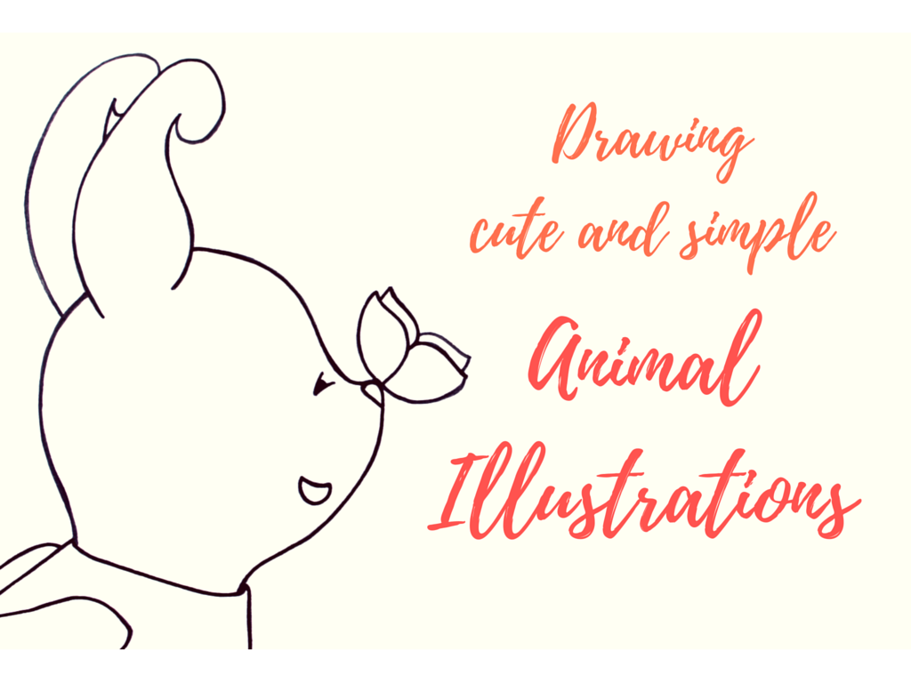 Drawing cute and simple animal illustartions - student project