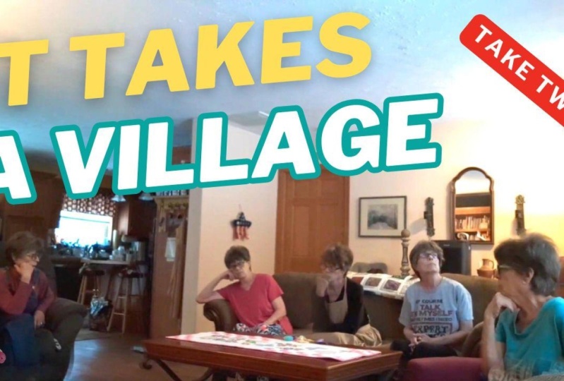It Takes a Village | Take Two