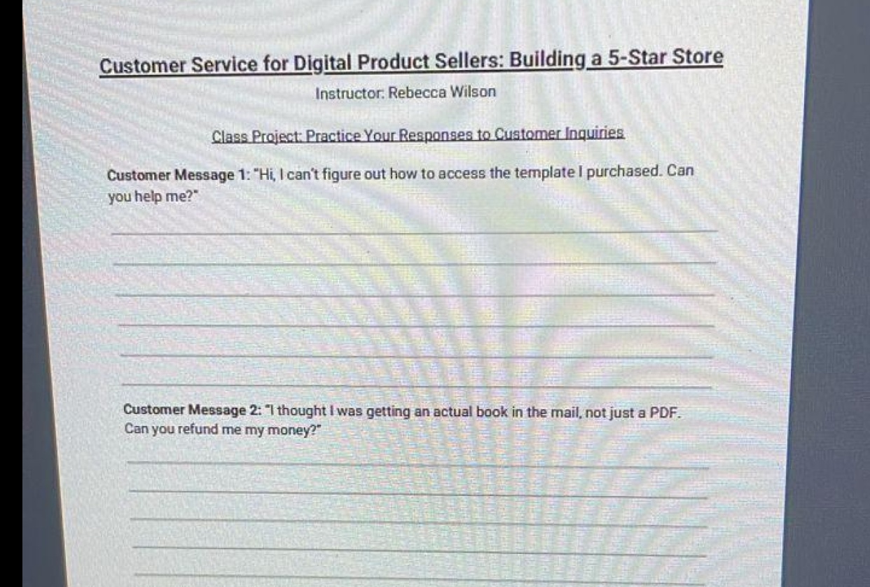 Your responses to customer inquires - student project